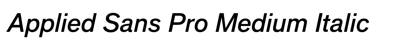 Applied Sans Pro Medium Italic